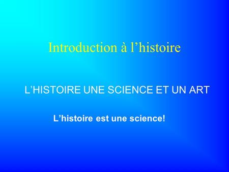 Introduction à l’histoire
