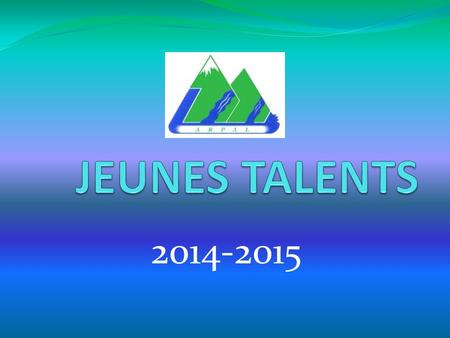 JEUNES TALENTS 2014-2015.