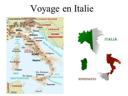Voyage en Italie.