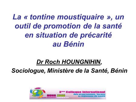 Sociologue, Ministère de la Santé, Bénin
