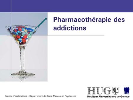 Pharmacothérapie des addictions