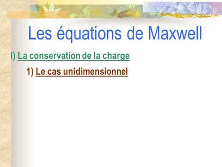 Les équations de Maxwell
