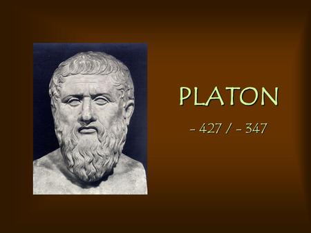 PLATON - 427 / - 347.