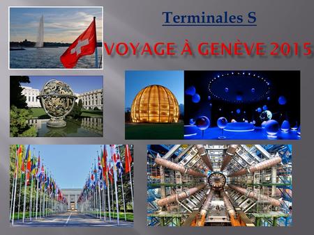 Terminales S Voyage à Genève 2015.