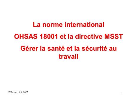 La norme international OHSAS et la directive MSST