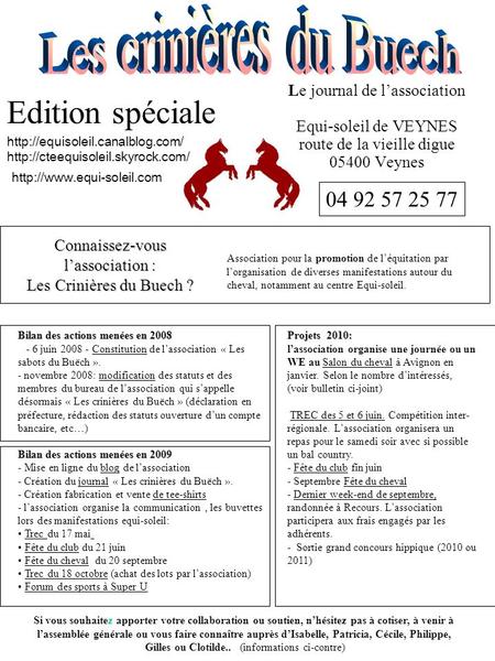 Le journal de l’association Equi-soleil de VEYNES route de la vieille digue 05400 Veynes Edition spéciale