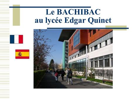 Le BACHIBAC au lycée Edgar Quinet