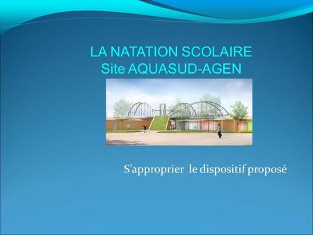LA NATATION SCOLAIRE Site AQUASUD-AGEN