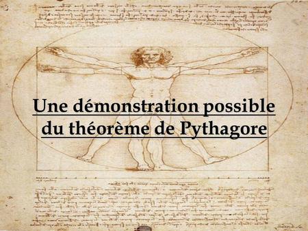 Une démonstration possible du théorème de Pythagore