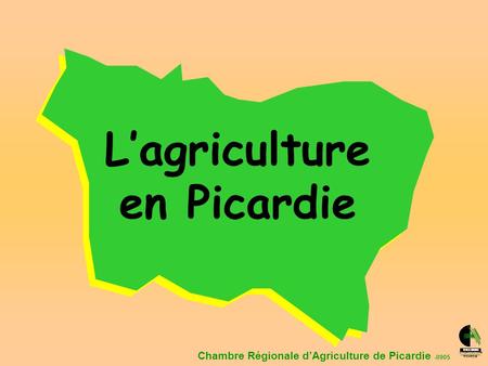 L’agriculture en Picardie