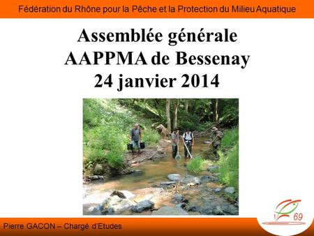 Assemblée générale AAPPMA de Bessenay 24 janvier 2014