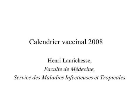 Service des Maladies Infectieuses et Tropicales