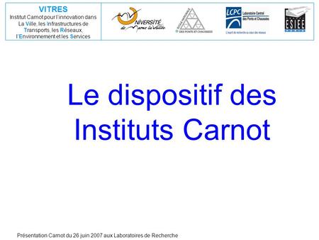 Le dispositif des Instituts Carnot