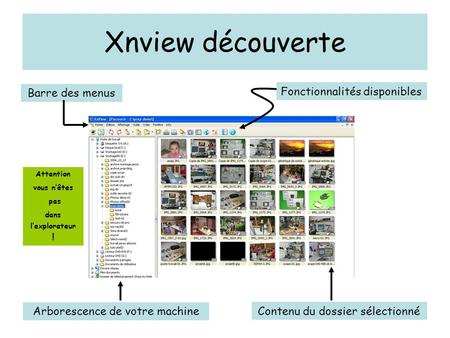 Xnview découverte Fonctionnalités disponibles Barre des menus