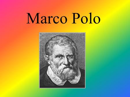 Marco Polo.