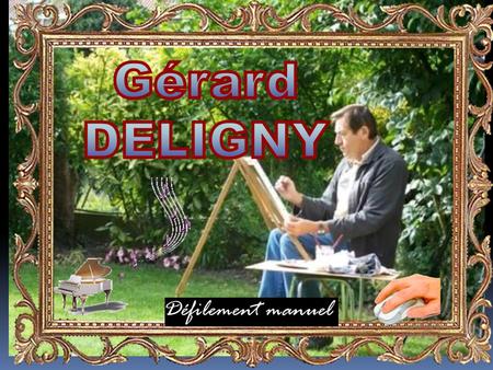 Gérard DELIGNY.