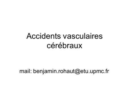 Accidents vasculaires cérébraux