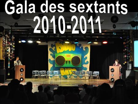 Gala des sextants 2010-2011.