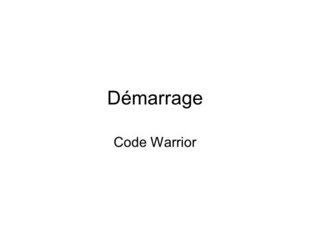 Démarrage Code Warrior. 31/07/2013JC/LP/MD2 Création d’une zone de travail Dans votre environnement personnel de travail, créer une directory Ex:TP_PPC_2013.