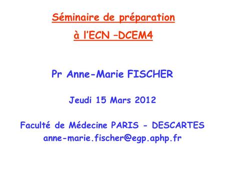 Séminaire de préparation Faculté de Médecine PARIS - DESCARTES