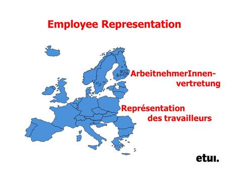 Représentation des travailleurs ArbeitnehmerInnen- vertretung Employee Representation.
