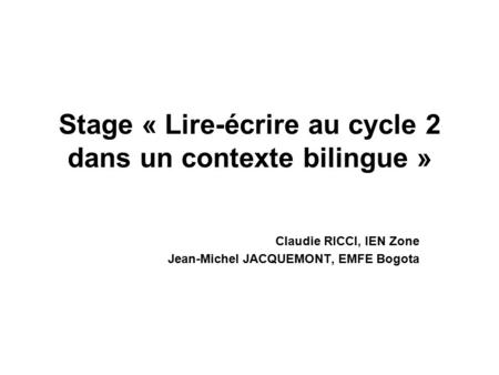 Stage « Lire-écrire au cycle 2 dans un contexte bilingue »