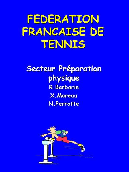 FEDERATION FRANCAISE DE TENNIS