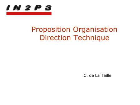 Proposition Organisation Direction Technique C. de La Taille.