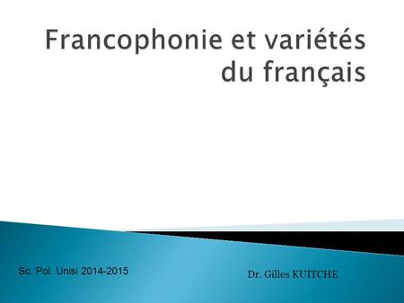 Francophonie et variétés du français