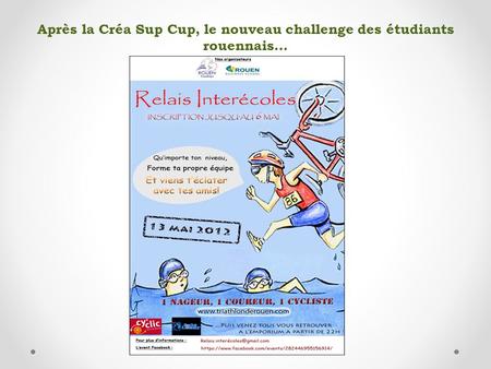 Après la Créa Sup Cup, le nouveau challenge des étudiants rouennais…