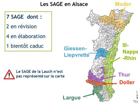 Les SAGE en Alsace Moder 7 SAGE dont : 2 en révision 4 en élaboration