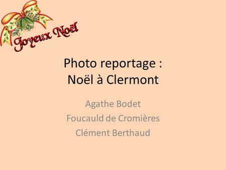 Photo reportage : Noël à Clermont
