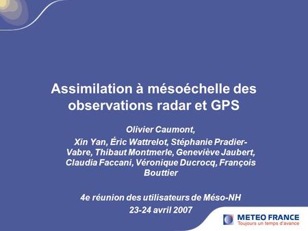 Assimilation à mésoéchelle des observations radar et GPS