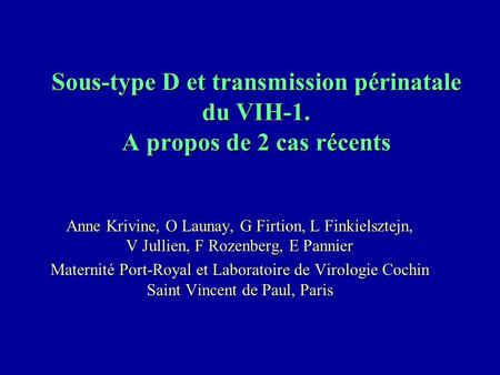 Sous-type D et transmission périnatale du VIH-1