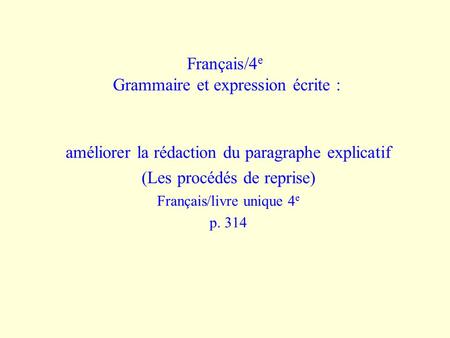 Français/4e Grammaire et expression écrite :