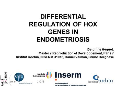 DIFFERENTIAL REGULATION OF HOX GENES IN ENDOMETRIOSIS