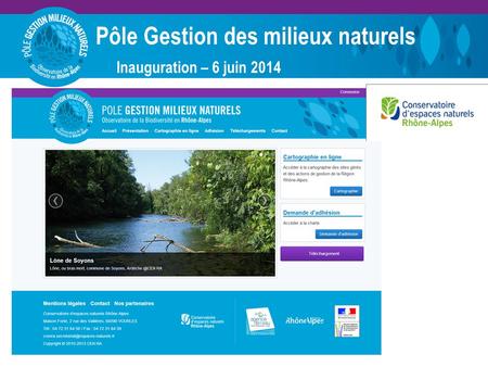 Pôle Gestion des milieux naturels Inauguration – 6 juin 2014.