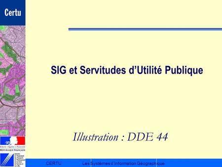 SIG et Servitudes d’Utilité Publique