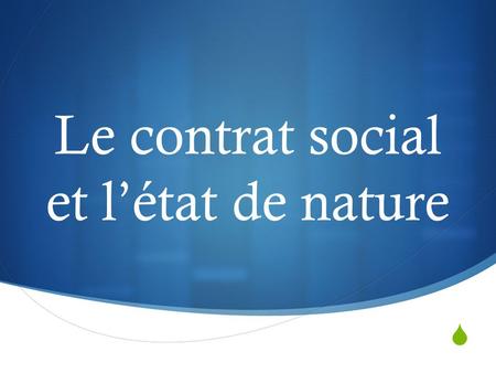 Le contrat social et l’état de nature