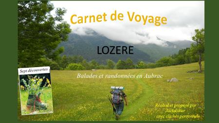 Carnet de Voyage LOZERE Balades et randonnées en Aubrac