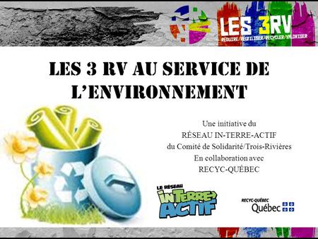 Les 3 RV au service de l’environnement