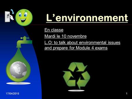 L’environnement En classe Mardi le 10 novembre