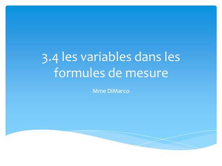 3.4 les variables dans les formules de mesure