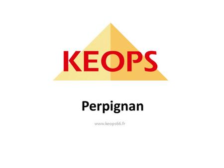 Perpignan www.keops66.fr.