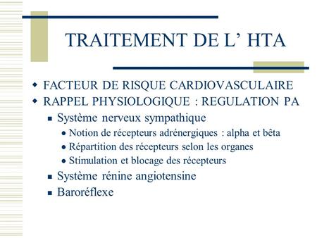 TRAITEMENT DE L’ HTA FACTEUR DE RISQUE CARDIOVASCULAIRE