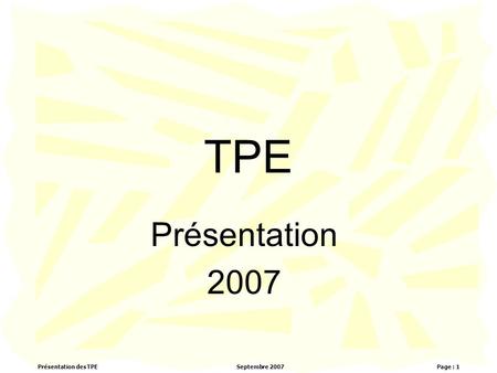 TPE Présentation 2007.