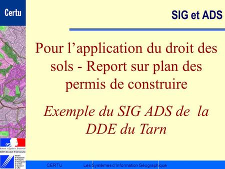 Exemple du SIG ADS de la DDE du Tarn