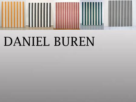 DANIEL BUREN.