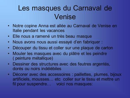 Les masques du Carnaval de Venise