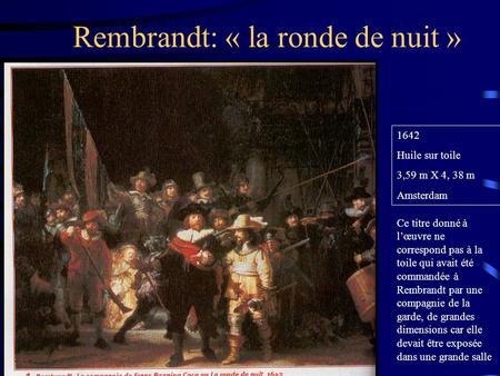 Rembrandt: « la ronde de nuit »